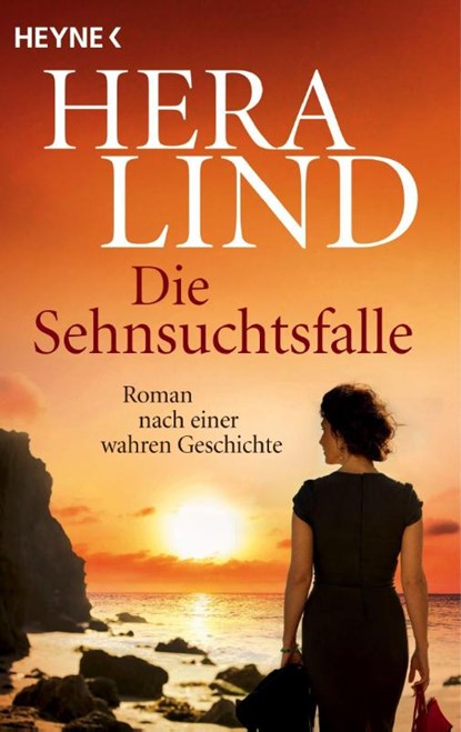 Die Sehnsuchtsfalle, Hera Lind - Paperback - 9783453427822