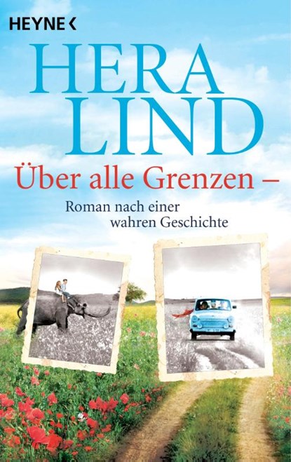 Über alle Grenzen, Hera Lind - Paperback - 9783453428249