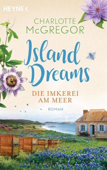 Island Dreams - Die Imkerei am Meer, Charlotte McGregor - Paperback - 9783453428836