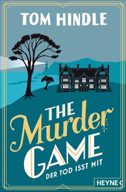 The Murder Game - Der Tod isst mit, Tom Hindle - Paperback - 9783453429178