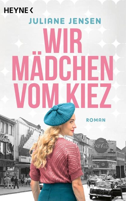 Wir Mädchen vom Kiez, Juliane Jensen - Paperback - 9783453429291