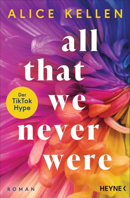 All That We Never Were (1), Alice Kellen - Paperback - 9783453429505
