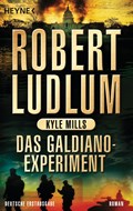 Das Galdiano-Experiment | Ludlum, Robert ; Mills, Kyle | 