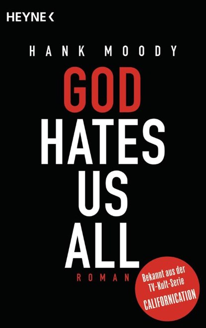 God hates us all, Hank Moody - Paperback - 9783453435889