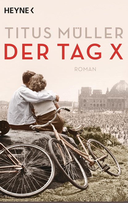 Der Tag X, Titus Müller - Paperback - 9783453439306