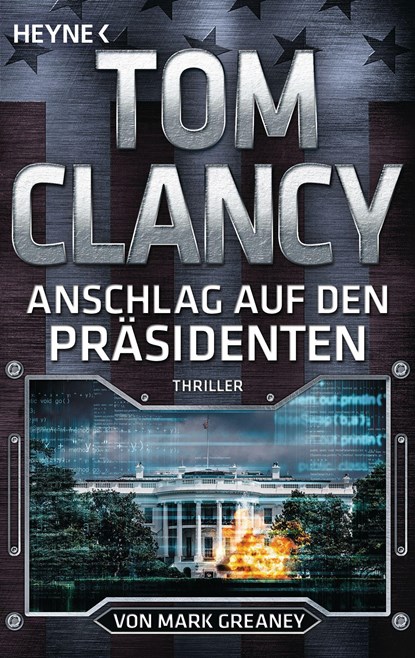 Anschlag auf den Präsidenten, Tom Clancy ;  Mark Greaney - Paperback - 9783453441002