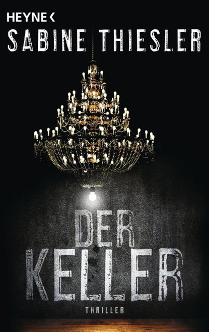 Der Keller, Sabine Thiesler - Paperback - 9783453441149