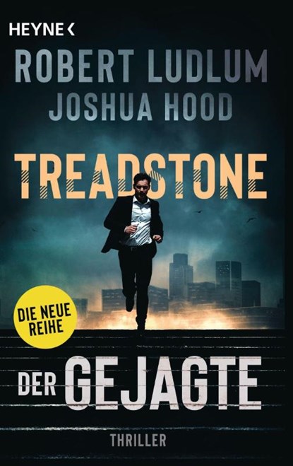 Treadstone - Der Gejagte, Robert Ludlum ; Joshua Hood - Paperback - 9783453441194