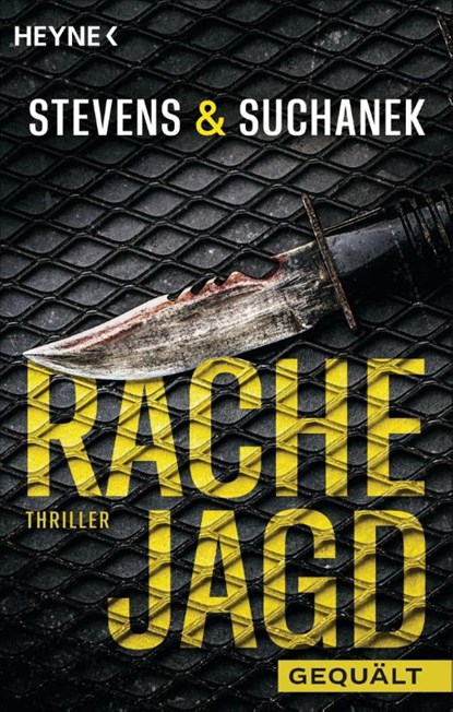 Rachejagd - Gequält, Nica Stevens ; Andreas Suchanek - Paperback - 9783453441286