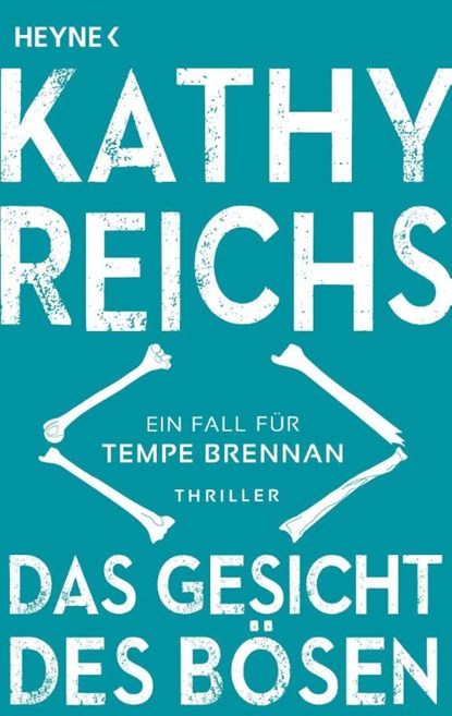 Das gesicht des Bosen, Kathy Reichs - Paperback - 9783453441378