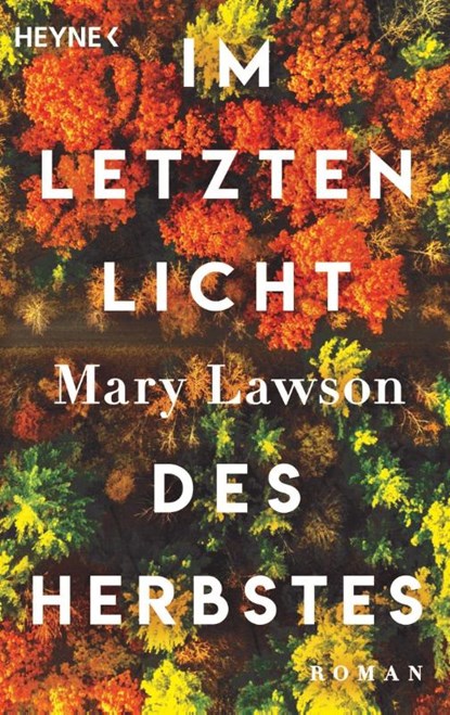 Im letzten Licht des Herbstes, Mary Lawson - Paperback - 9783453441682
