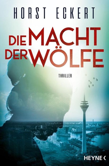 Die Macht der Wölfe, Horst Eckert - Paperback - 9783453441750