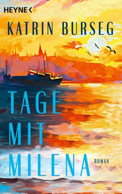 Tage mit Milena, Katrin Burseg - Paperback - 9783453443129