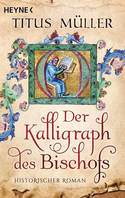 Der Kalligraph des Bischofs, Titus Müller - Paperback - 9783453471375