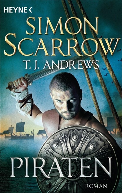 Piraten, Simon Scarrow ;  T. J. Andrews - Paperback - 9783453471863