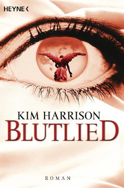 Blutlied, Kim Harrison - Paperback - 9783453524729