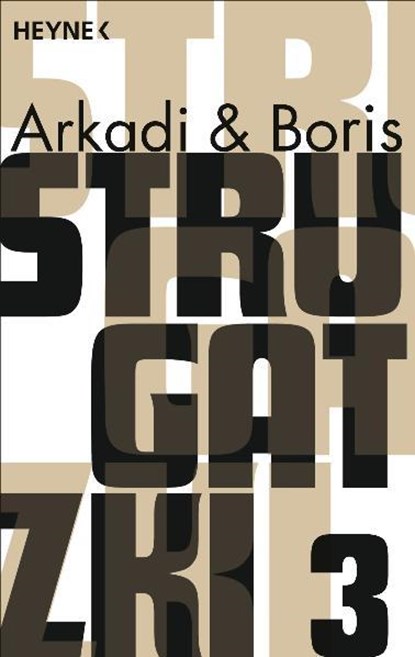 Gesammelte Werke 3, Arkadi Strugatzki ; Boris Strugatzki - Paperback - 9783453526853