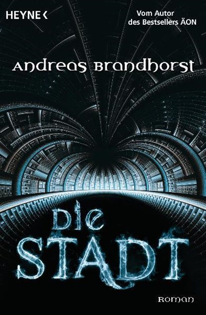 Die Stadt, Andreas Brandhorst - Paperback - 9783453527645