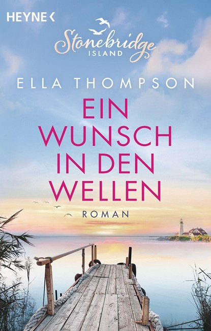 Ein Wunsch in den Wellen - Stonebridge Island 1, Ella Thompson - Paperback - 9783453580756