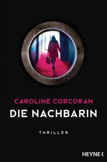 Die Nachbarin, Caroline Corcoran - Paperback - 9783453580800