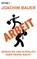Arbeit, Joachim Bauer - Paperback - 9783453603547