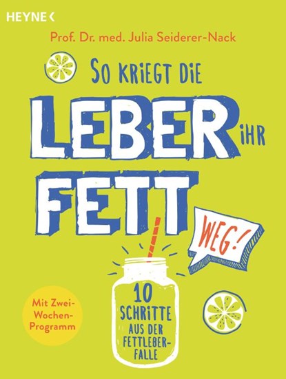 So kriegt die Leber ihr Fett weg!, Julia Seiderer-Nack - Paperback - 9783453605084