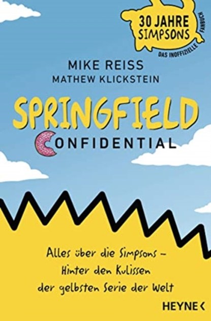 Springfield Confidential, Mike Reiss ; Mathew Klickstein - Paperback - 9783453605152