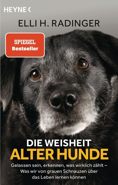 Die Weisheit alter Hunde, Elli H. Radinger - Paperback - 9783453605404