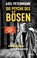 Die Psyche des Bösen, Axel Petermann - Paperback - 9783453606777