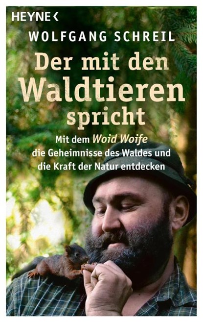 Der mit den Waldtieren spricht, Wolfgang Schreil ; Leo G. Linder - Paperback - 9783453606821