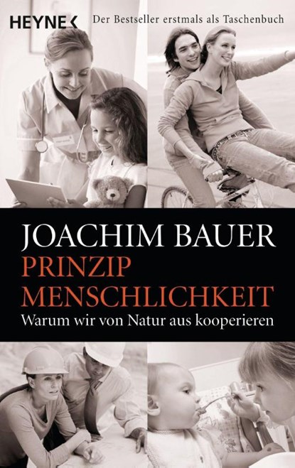 Prinzip Menschlichkeit, Joachim Bauer - Paperback - 9783453630031
