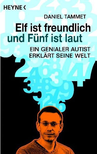 Elf ist freundlich und Fünf ist laut, Daniel Tammet - Paperback - 9783453640405