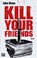 Kill Your Friends, John Niven - Paperback - 9783453675445