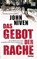 Das Gebot der Rache, John Niven - Paperback - 9783453676756