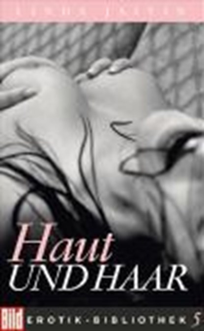 Haut und Haar, JAIVIN,  Linda - Overig - 9783453699007