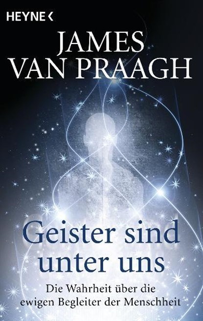 Geister sind unter uns, James van Praagh - Paperback - 9783453701939