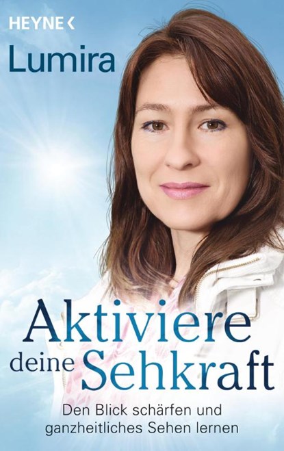 Aktiviere deine Sehkraft, Lumira - Paperback - 9783453703346