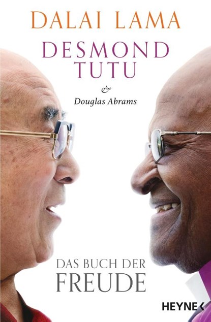 Das Buch der Freude, Lama Dalai ; Desmond Tutu ; Douglas Abrams - Paperback - 9783453703681