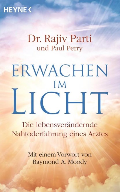 Erwachen im Licht, Rajiv Parti ; Paul Perry - Paperback - 9783453703841