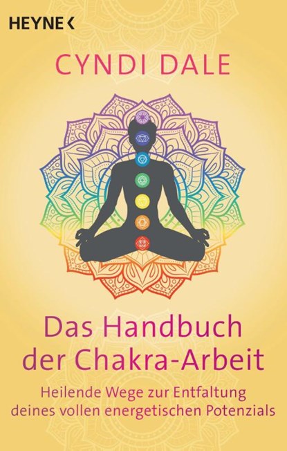 Das Handbuch der Chakra-Arbeit, Cyndi Dale - Paperback - 9783453704343