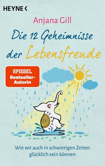 Die 12 Geheimnisse der Lebensfreude, Anjana Gill - Paperback - 9783453705043