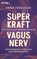 Superkraft Vagusnerv, Anna Ferguson - Paperback - 9783453705302