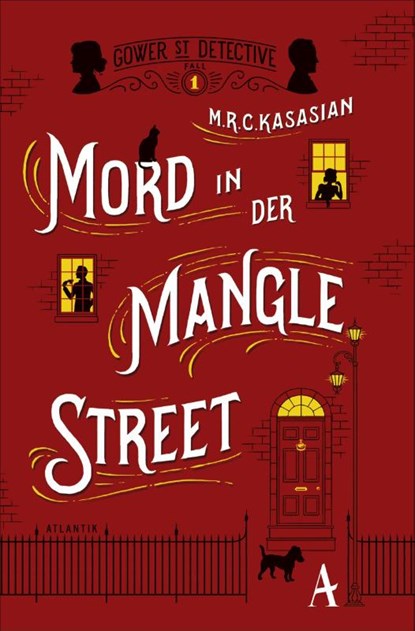 Mord in der Mangle Street, M. R. C. Kasasian - Paperback - 9783455002119
