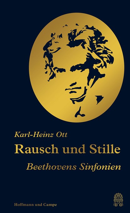 Rausch und Stille, Karl-Heinz Ott - Gebonden - 9783455003963