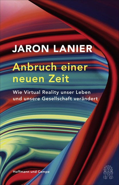 Anbruch einer neuen Zeit, Jaron Lanier - Gebonden - 9783455003994