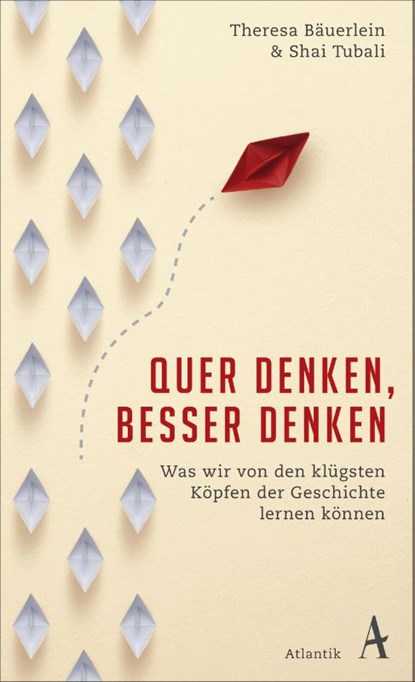 Quer denken, besser denken, Theresa Bäuerlein ; Shai Tubali - Paperback - 9783455004137