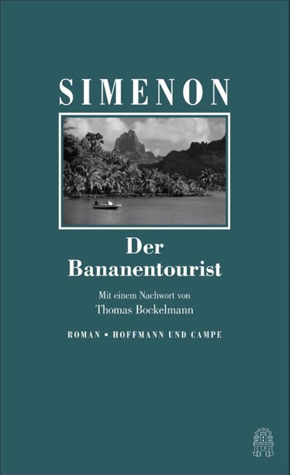 Der Bananentourist, Georges Simenon - Gebonden - 9783455005226