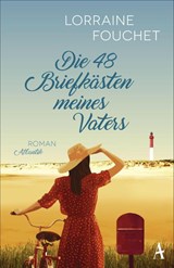 Die 48 Briefkästen meines Vaters - Lorraine Fouchet - 9783455005424