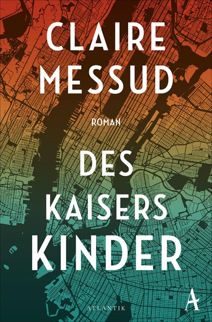 Des Kaisers Kinder, Claire Messud - Paperback - 9783455005585
