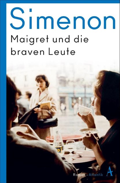 Maigret und die braven Leute, Georges Simenon - Paperback - 9783455007657